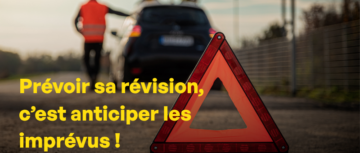Prévoir sa révision, c'est anticiper les imprévus !